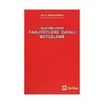 İşletmelerde Faaliyetlere Dayalı Bütçeleme - H. Erdin Gündüz