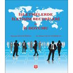 İşletmelerde İletişim Becerileri ve İş Doyumu - Bayram Kellecioğlu