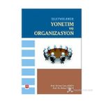 İŞLETMELERDE YÖNETİM VE ORGANIZASYON - İNAN CEM AKŞUN;BÜLENT TOKAT