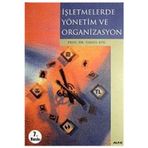 İşletmelerde Yönetim Ve Organizasyon - Prof. Dr. İsmail Efil (2002 Basım)