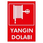 İşlev İş Güvenliği Yangın Dolabı Uyarı Levhası