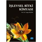 İşlevsel Bitki Kimyası - Turgay Seçkin Turgay Seçkin