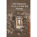 İslâm Hukukunda Mezar ve Definle İlgili Hükümler - İsa Topuz