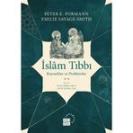 İslâm Tıbbı Kaynaklar ve Problemler