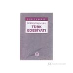 İSLÂMLA KAYNAŞMIŞ TÜRK EDEBİYATI - AHMET KABAKLI