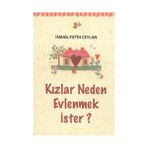 İsmail Fatih Ceylan Kızlar Neden Evlenmek İster