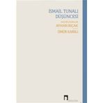 İsmail Tunalı Düşüncesi - Syhan Bıçak