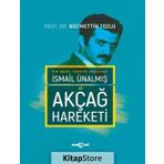 İsmail Ünalmış ve Akçağ Hareketi - Necmettin Tozlu