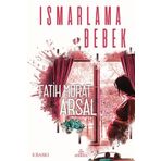 Ismarlama Bebek - Fatih Murat Arsal