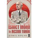 İsmet İnönü Ve Resmi Tarih - Cemil Koçak