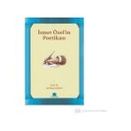 İSMET ÖZEL'İN POETİKASI - ALI İHSAN KOLCU
