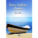 İsmini Kalbime Yazdım - Seçkin Öngel