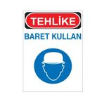 İşmont 25x35 Tehlike - Baret Kullan