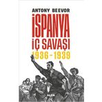 İspanya İç Savaşı 1936-1939 Antony Beevor