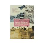 İSRAİL İKİLEMİ SOLCU YAHUDILER ARASINDA BIR TARTIŞMA - MARCEL LIEBMAN