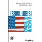İSRAİL LOBISI VE AMERIKAN DIŞ POLİTİKASI... - JOHN J. MEARSHEIMER