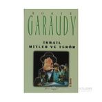 İSRAİL MITLER VE TERÖR - ROGER GARAUDY