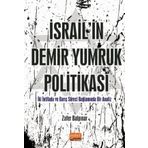 İsrail'in Demir Yumruk Politikası - Zafer Balpınar