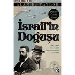 İSRAİLİN DOĞUŞU 1897-1947 SIYONIST DIPLOMASININ ANALIZI - ALAN R. TAYLOR