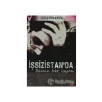 İŞSİZİSTAN'DA SESSIZ BIR İSYAN - HÜSEYİN EREN