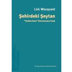 İstanbul Bilgi Üniv.Yayınları Şehirdeki Şeytan - Underclass Kavramının Icadı