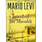 İSTANBUL BIR MASALDI - MARIO LEVI