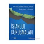 İstanbul Konuşmaları - Fikret Toksöz Doğan Kuban Kadir Erdin İlhan Tekeli Ahmet Cemal Saydam Ali Artun Mustafa Sönmez T