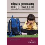 İstanbul Kültür Üniversitesi Göçmen Çocukların Okul Halleri
