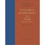 İSTANBUL MAHKEMESI 121 NUMARALI ŞER'İYYE SICILI - ŞEVKİ NEZIHI AYKUT