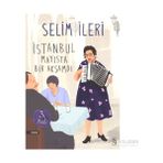 İstanbul Mayısta Bir Akşamdı - Selim İleri