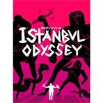 İstanbul Odyssey - Doğu Yürür