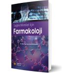 İstanbul Tıp Kitabevi Sağlık Bilimleri İçin Farmakoloji - Ayşe Arzu Sayın Şakul, 2021 Yayınlı