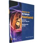 İstanbul Tıp Kitabevi WILEY Blackwell Bir Bakışta Patofizyoloji Hemşireler İçin Kitabı Prof. Dr. Fatma Töre Editörlüğünde