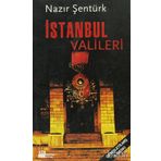 İSTANBUL VALILERI - NAZIR ŞENTÜRK