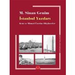 İstanbul Yazıları-Kent ve Mimari Üzerine Düşünceler - M. Sinan Genim