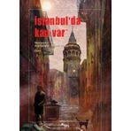 İSTANBUL'DA KAN VAR - MUSTAFA ZIYALAN;AMY SPANGLER