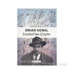 İstanbul’dan Çizgiler - Orhan Kemal