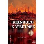 İstanbulu Kaybetmek Fol Kitap