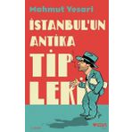 İstanbul'un Antika Tipleri - Mahmut Yesari