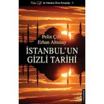 İstanbul'un Gizli Tarihi Pelin Çift Destek Yayınları