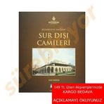İstanbul’un İncileri Sur Dışı Camileri - Sudi Yenigün