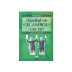 İSTANBUL`UN "ISLAMBOL" ON YILI - OKTAY EKINCI (ISBN:9789758612215)