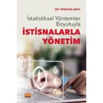 İstatistiksel Yöntemler Boyutuyla İstisnalarla Yönetim Nobel Bilimsel Eserler
