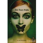 İSTE - İNAN - DEĞİŞ - ALI EŞREF MÜEZZİNOĞLU