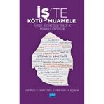İşte Kötü Muamele - F. Pınar Acar