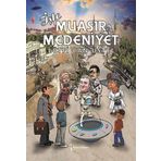 İşte Muasır Medeniyet - Lütfi Can Üstel