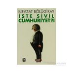 İŞTE SIVIL CUMHURIYET?! - GENEL