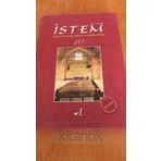 İstem İslam San'at,Tarih,Edebiyat Ve Musıkisi Dergisi * Sayı: 10 * 2007