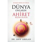 İstemez Misin Ey Ömer Dünya Onların Ahiret Bizim Olsun - Arif Arslan