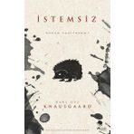 İstemsiz Neden Yazıyorum - Karl Ove Knausgaard